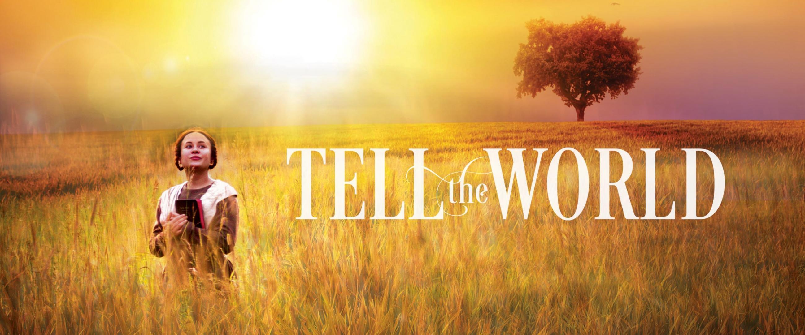Tell The World - Film